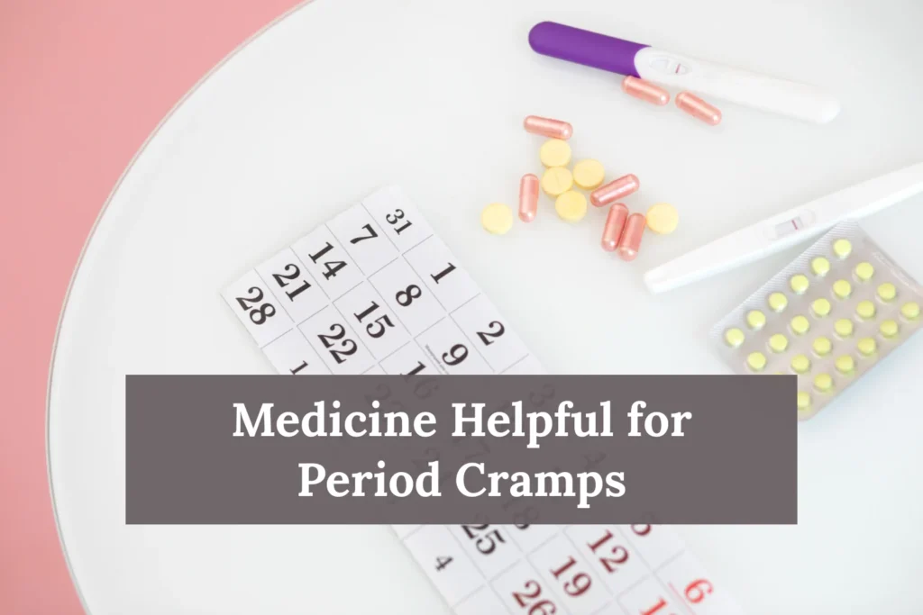 Medicine Helpful for Period Cramps